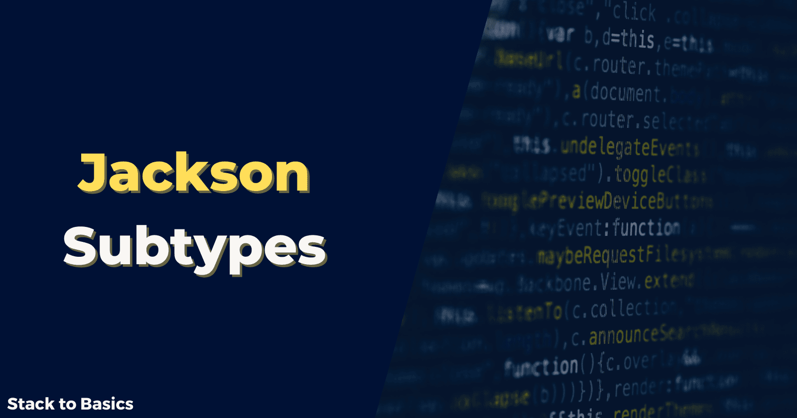 Using Jackson Subtypes to Write Better Code